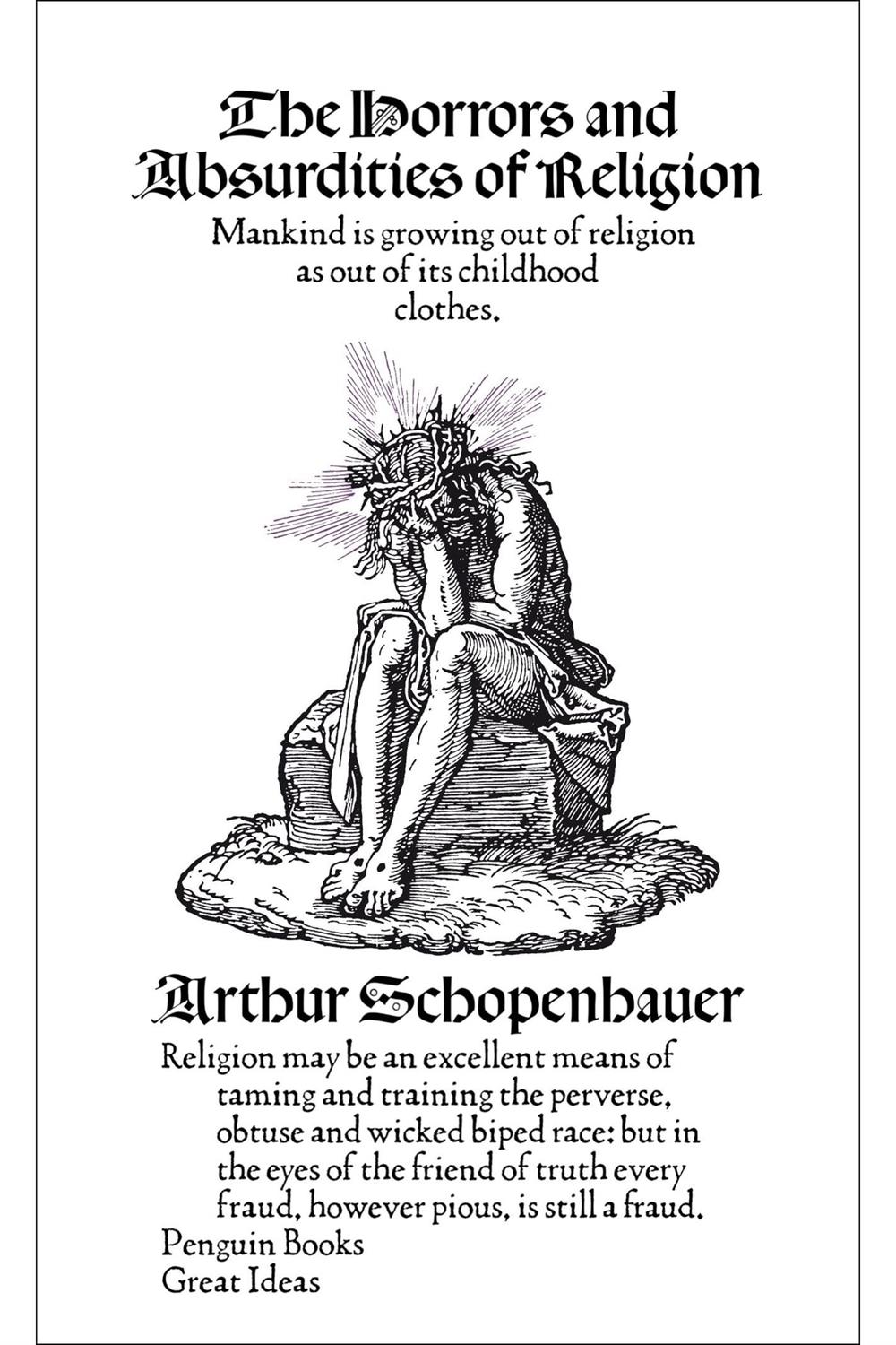 The Horrors And Absurdities Of Religion
