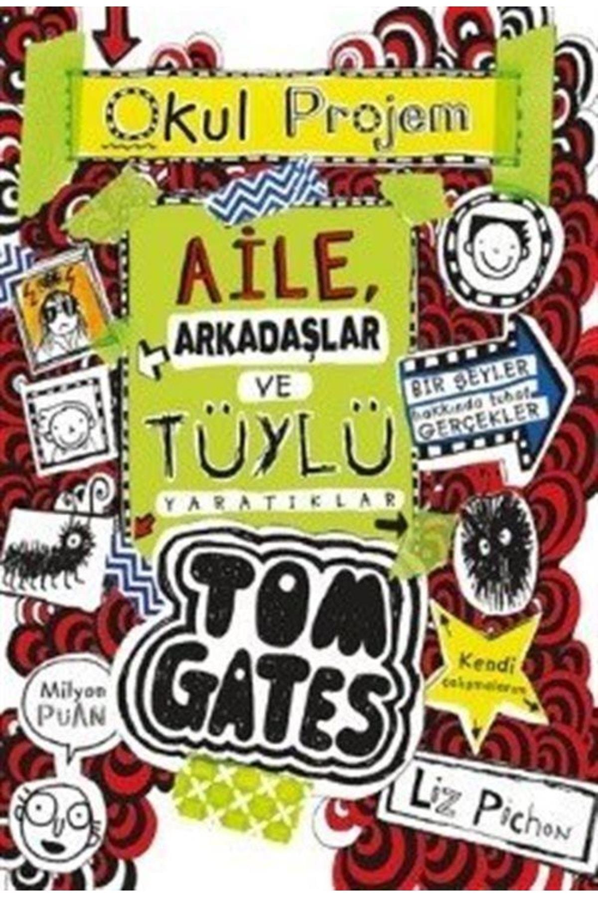 Tom Gates - 12 Aile, Arkadaşlar Ve Tüylü Yaratıklar