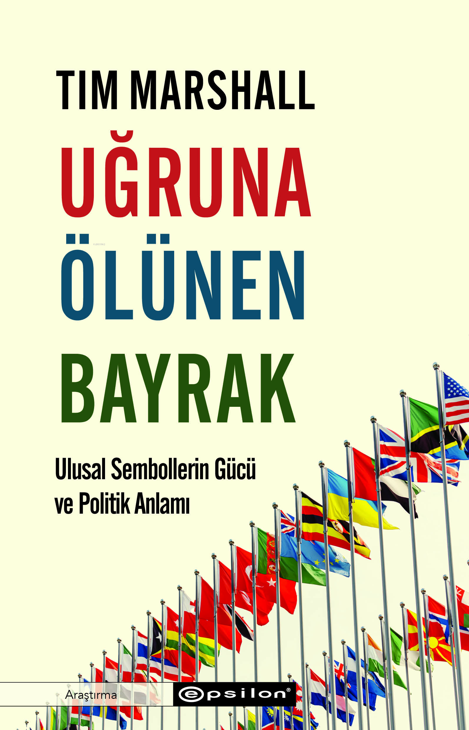 Uğruna Ölünen Bayrak