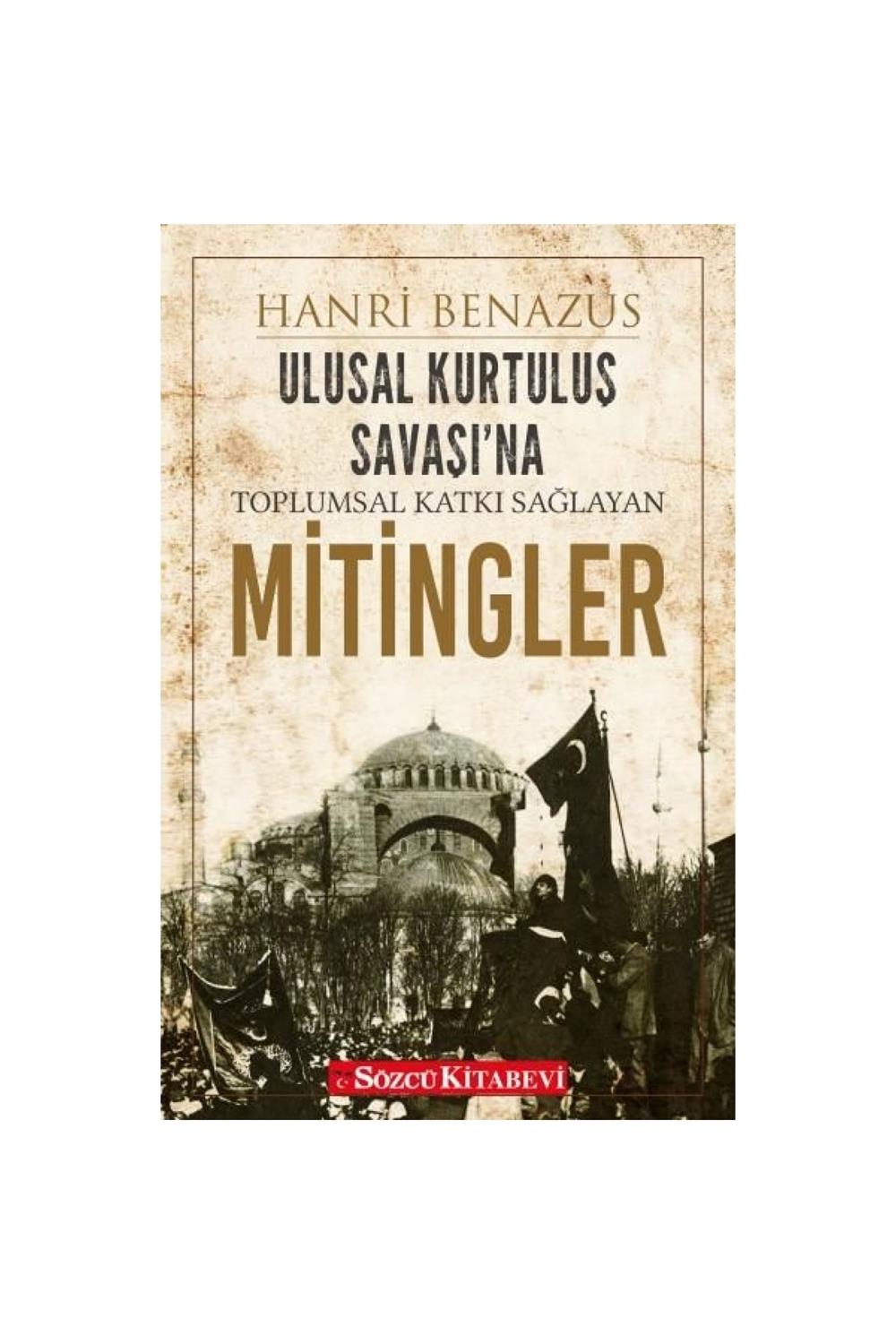 Ulusal Kurtuluş Savaşı’na Toplumsal Katkı Sağlayan Mitingler
