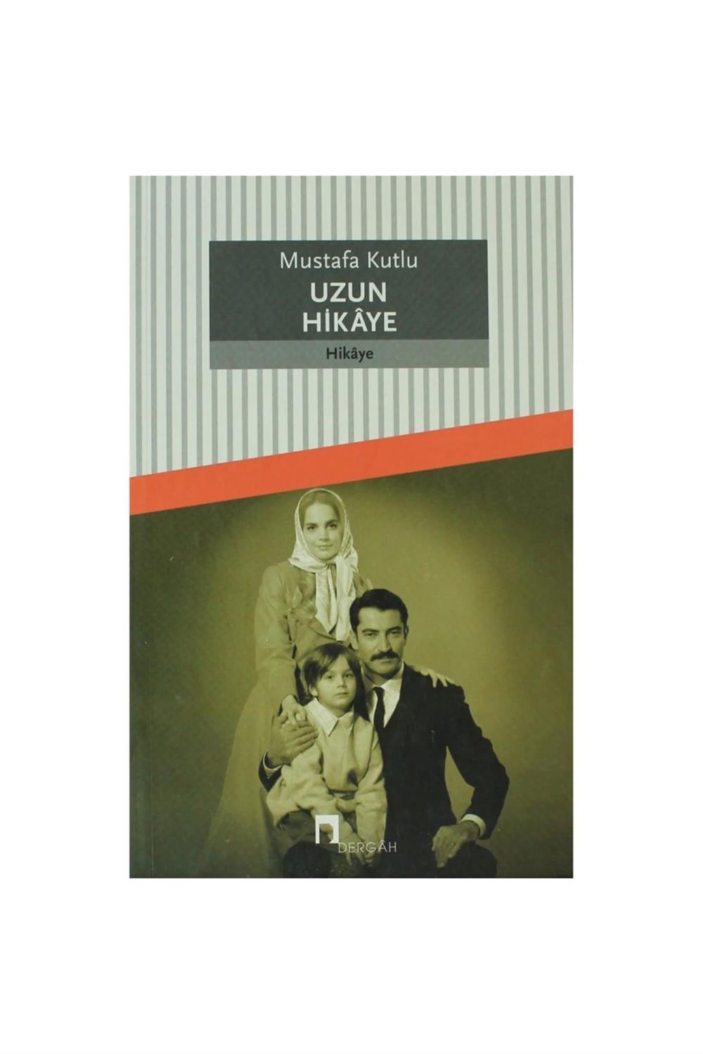 Uzun Hikaye - Mustafa Kutlu -