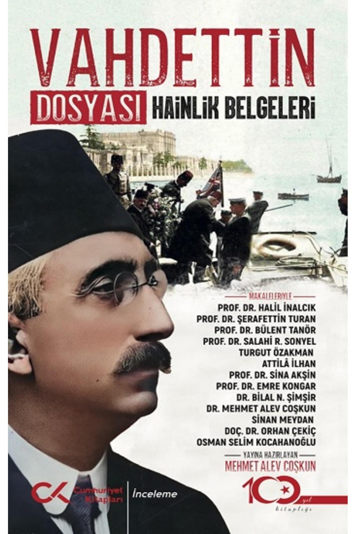 Vahdettin Dosyası Hainlik Belgeleri