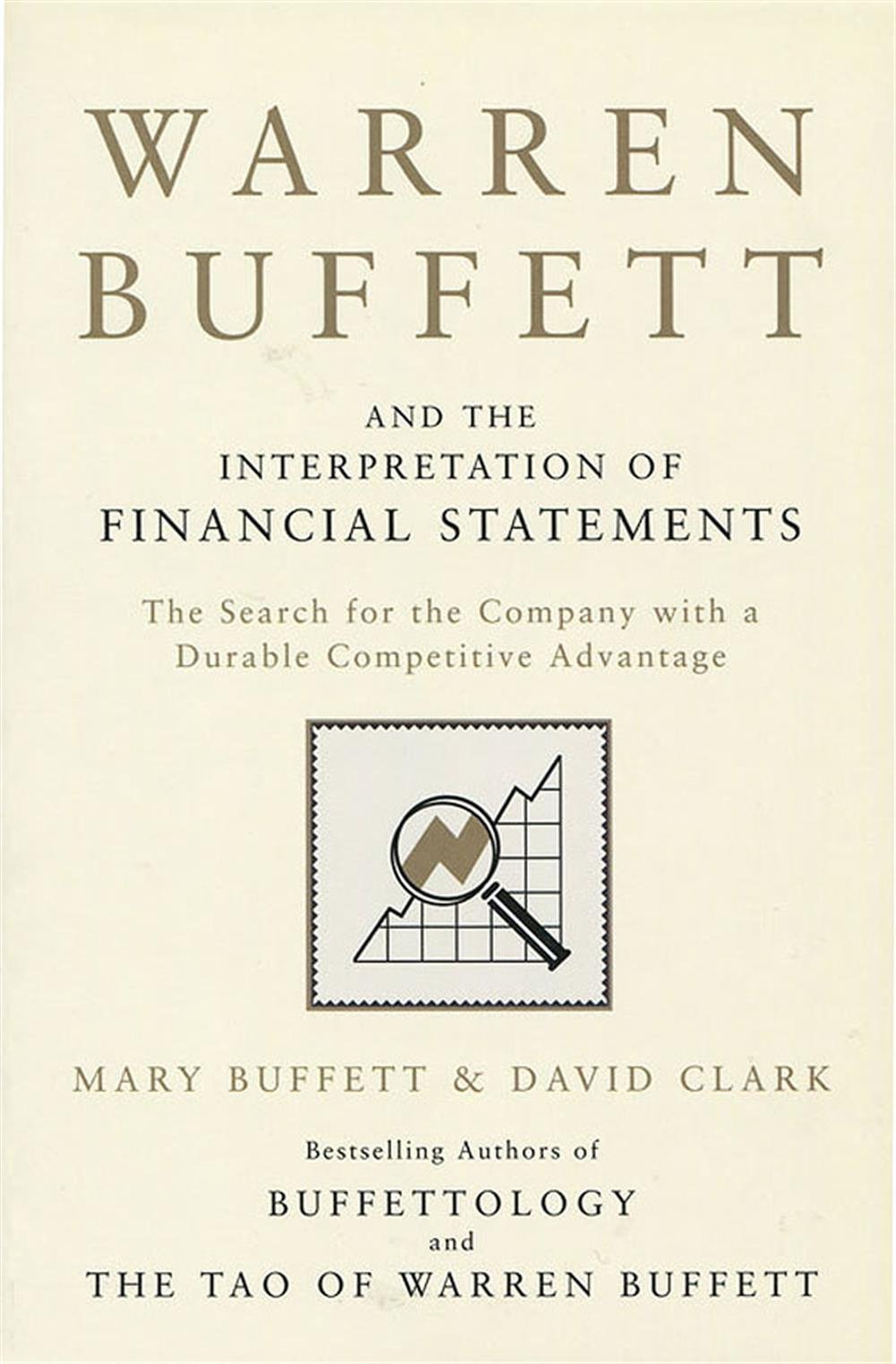 Warren Buffett and the Interpretation of Financial Statements