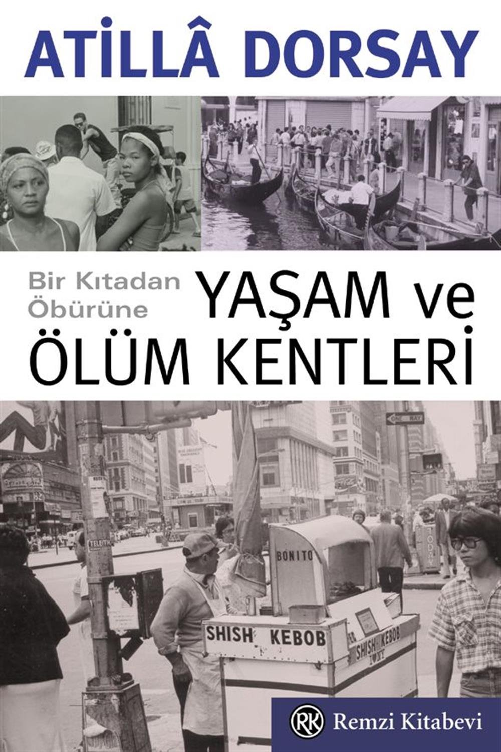 Yaşam Ve Ölüm Kentleri