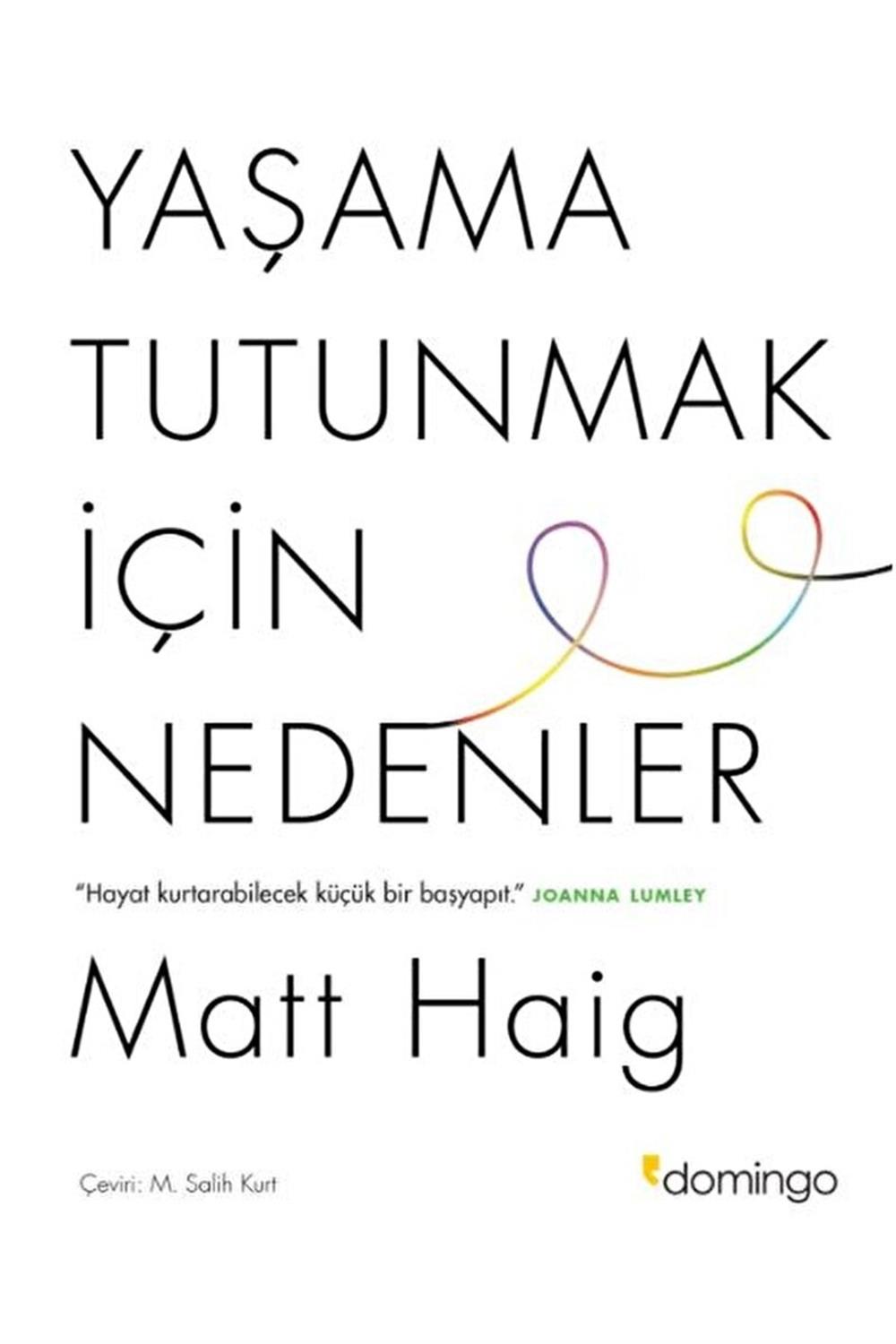 Yaşama Tutunmak Için Nedenler / Matt Haig / / 9786051982656