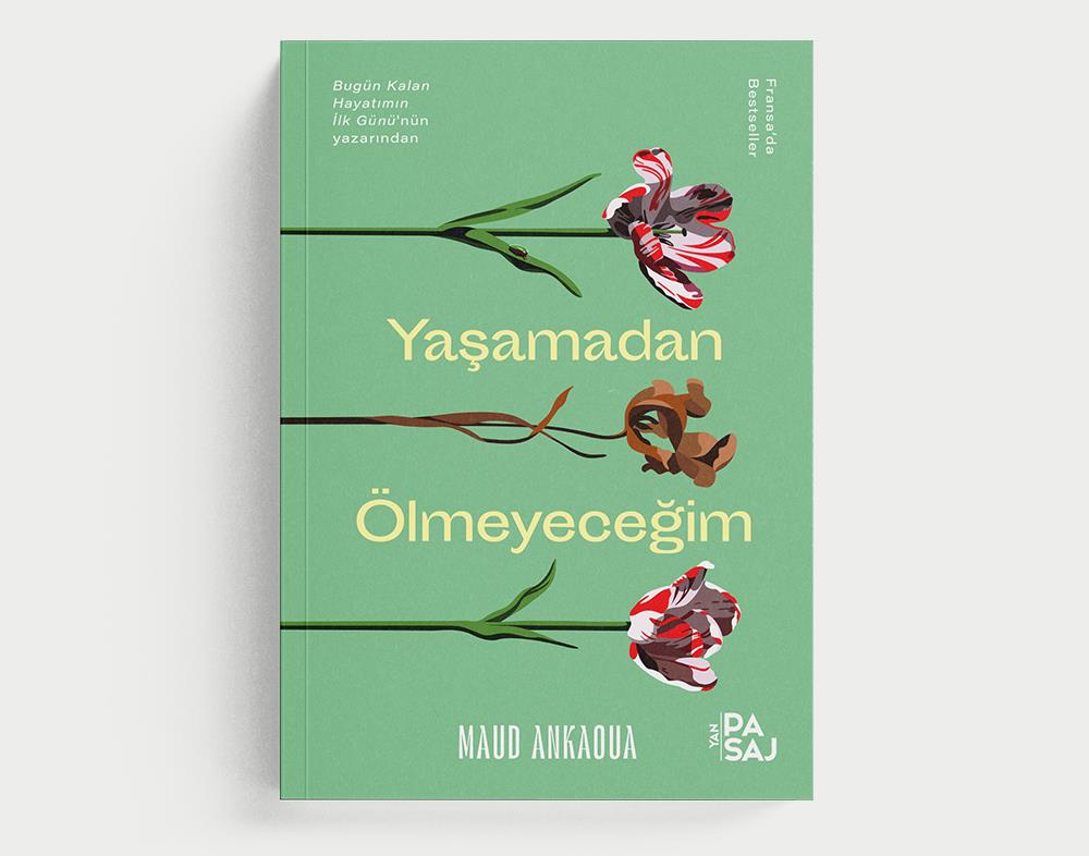 Yaşamadan Ölmeyeceğim