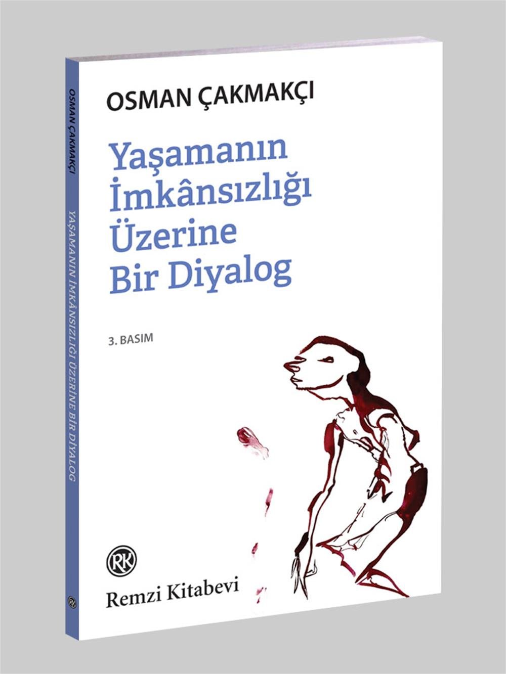 Yaşamanın İmkânsızlığı Üzerine Bir Diyalog