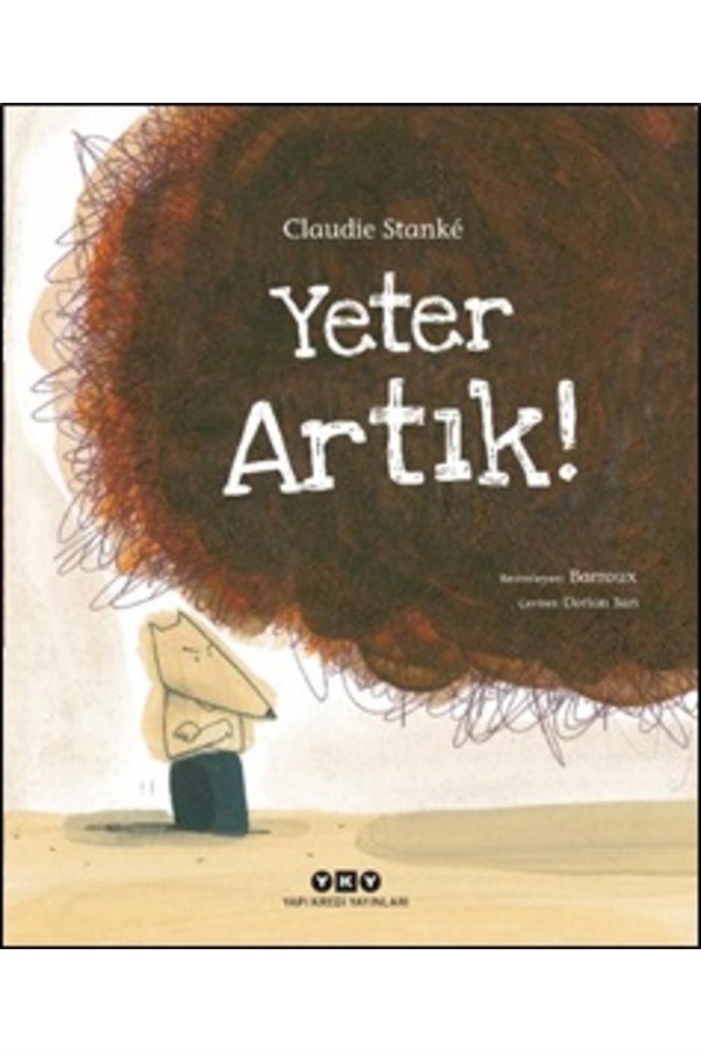 Yeter Artık! / Claudie Stanke
