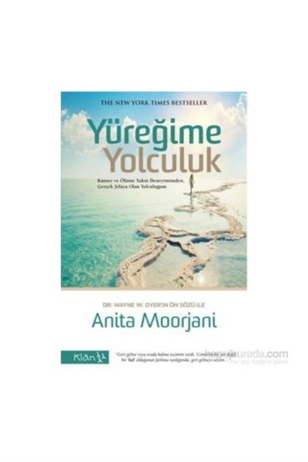 Yüreğime Yolculuk Anita Moorjani