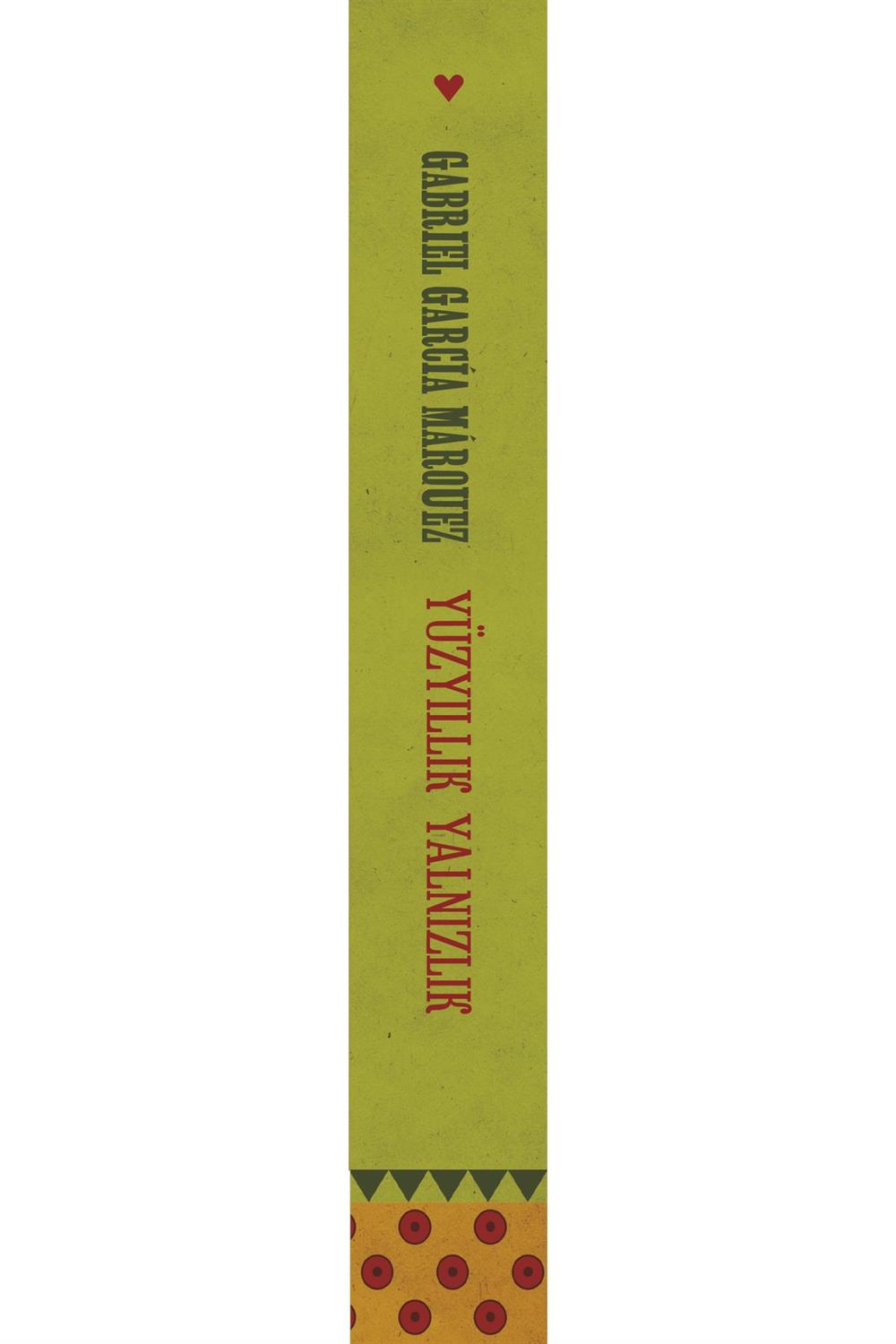 Yüzyıllık Yalnızlık - Gabriel Garcia Marquez