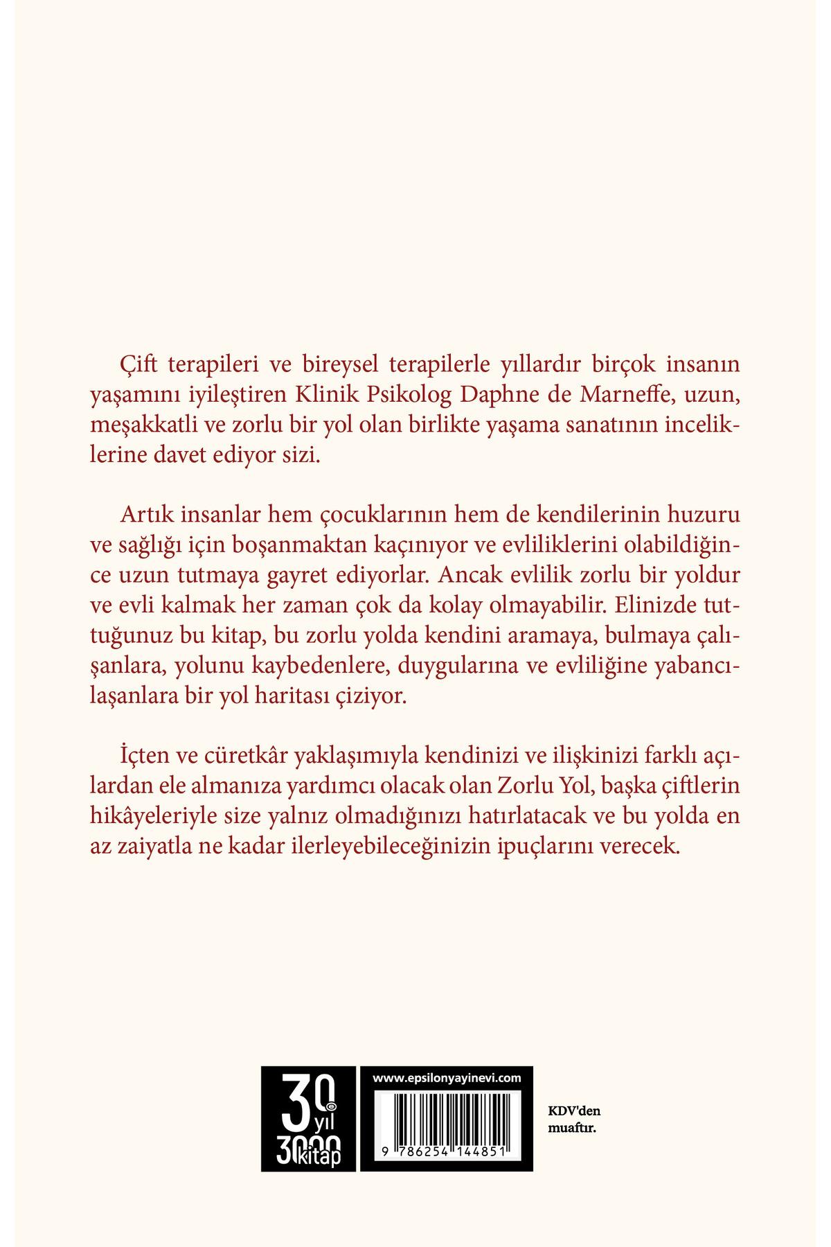 Zorlu Yol Evlilik ve Birlikte Yaşama Sanatı Dr. Daphne de Marneffe