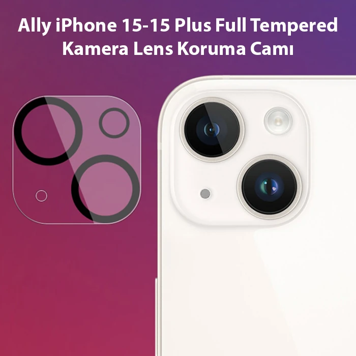 Ally iPhone 15-15 Plus Full Tempered Kamera Lens Koruma Camı-(1903)