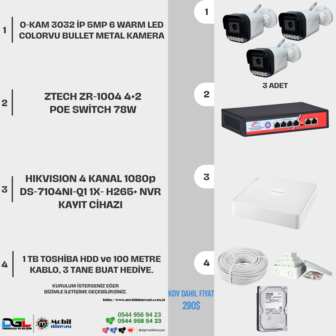 O-KAM 3'LÜ İP KAMERA SETİO-KAM 3032 İP 5MP 6 WARMLED COLORVU BULLET METAL KAMERA, ZTECH ZR-1004 4+2 POE SWİTCH 78W, HIKVISION 4 KANAL 1080P DS-7104NI-Q1 1X- H265+ NVR KAYIT CİHAZI, 4MP KADAR ÇÖZÜNÜRLÜK DESTEĞİ, 1 TB TOSHİNA HDD, 100 METRE KABLO, 3 TANE BUAT HEDİYEGRİTTYKampanya & Paketler