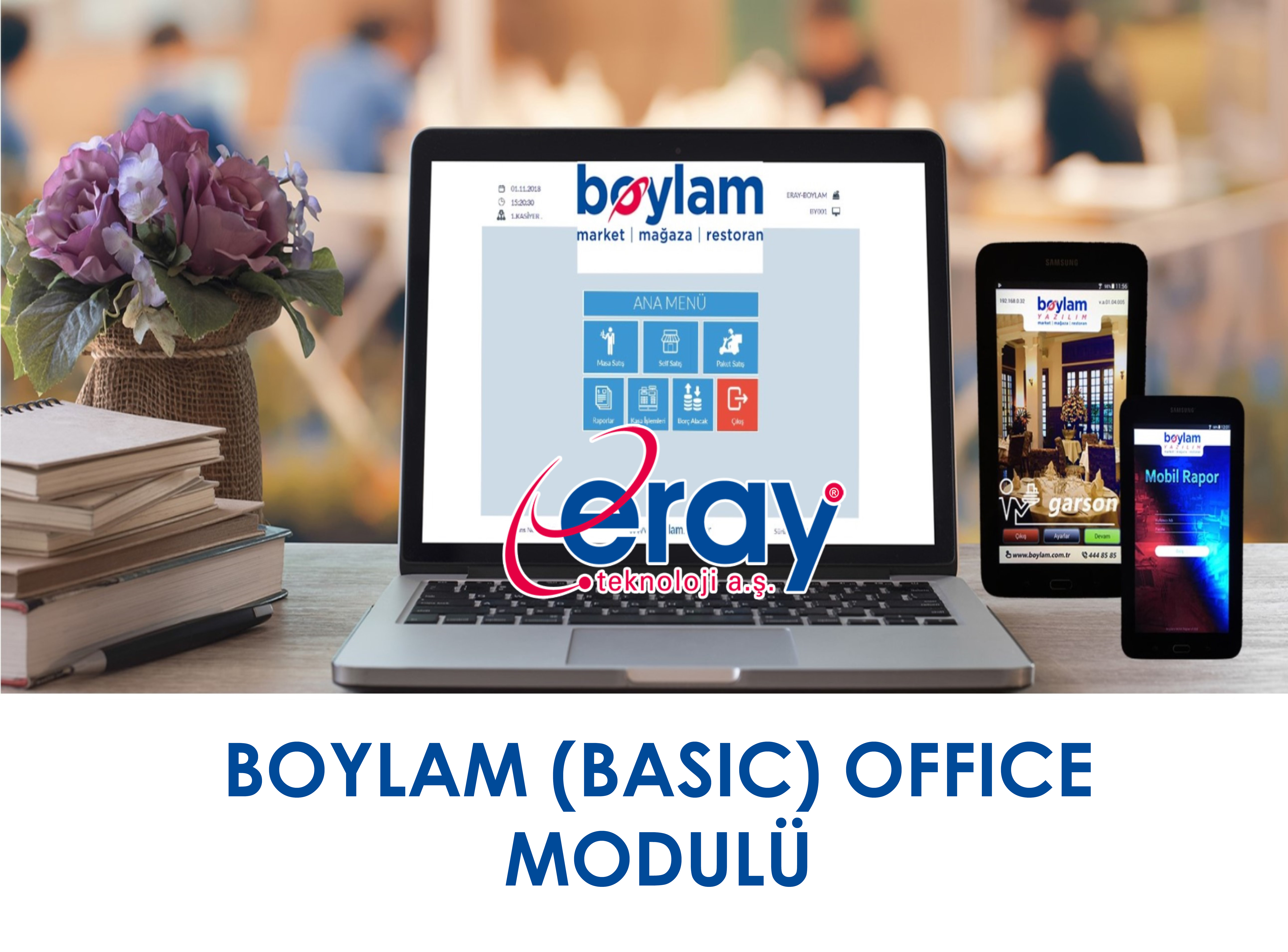 BOYLAM (BASİC) OFFİCE MODULÜ