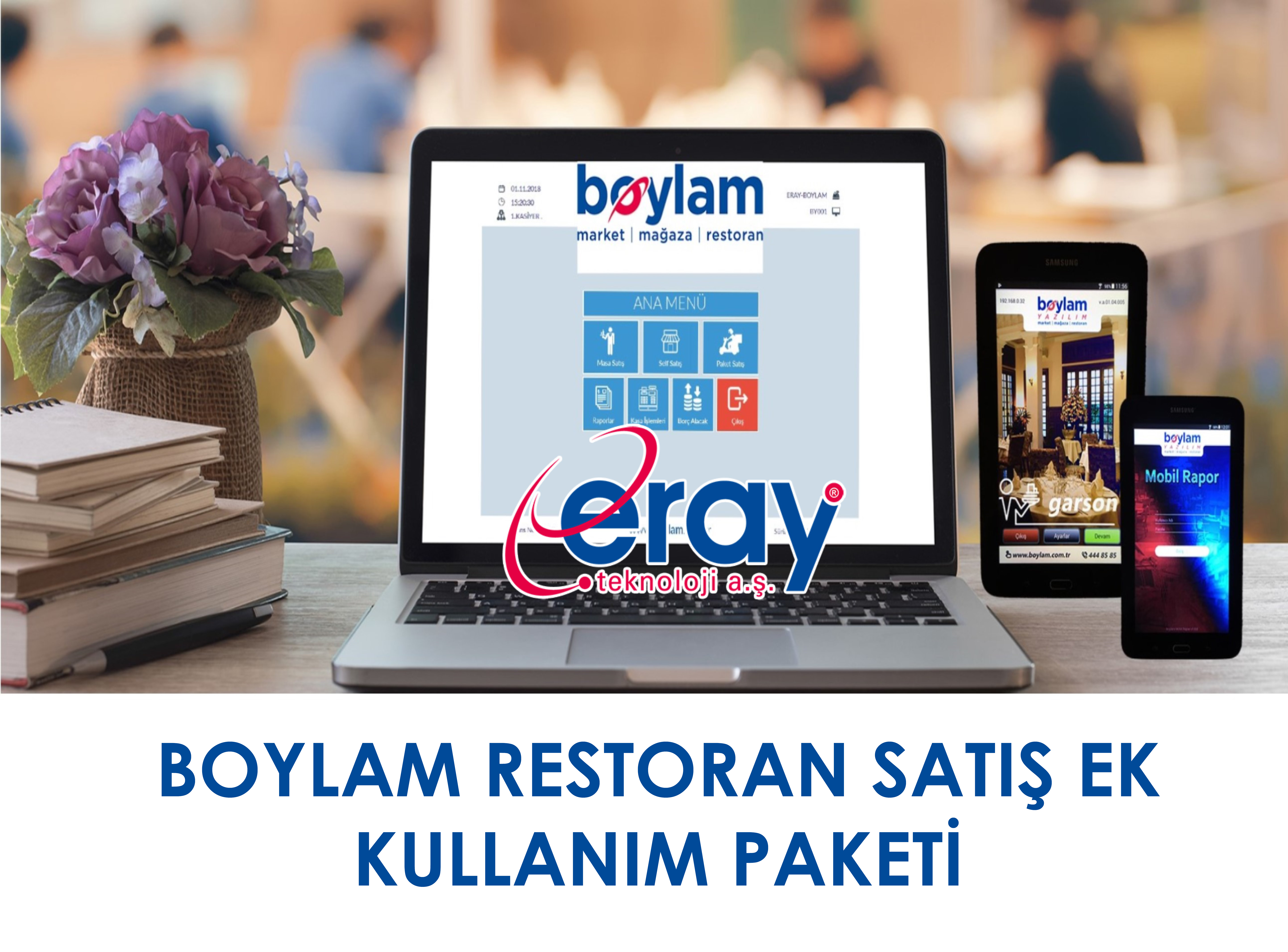 BOYLAM RESTORAN SATIŞ EK KULLANIM PAKETİ