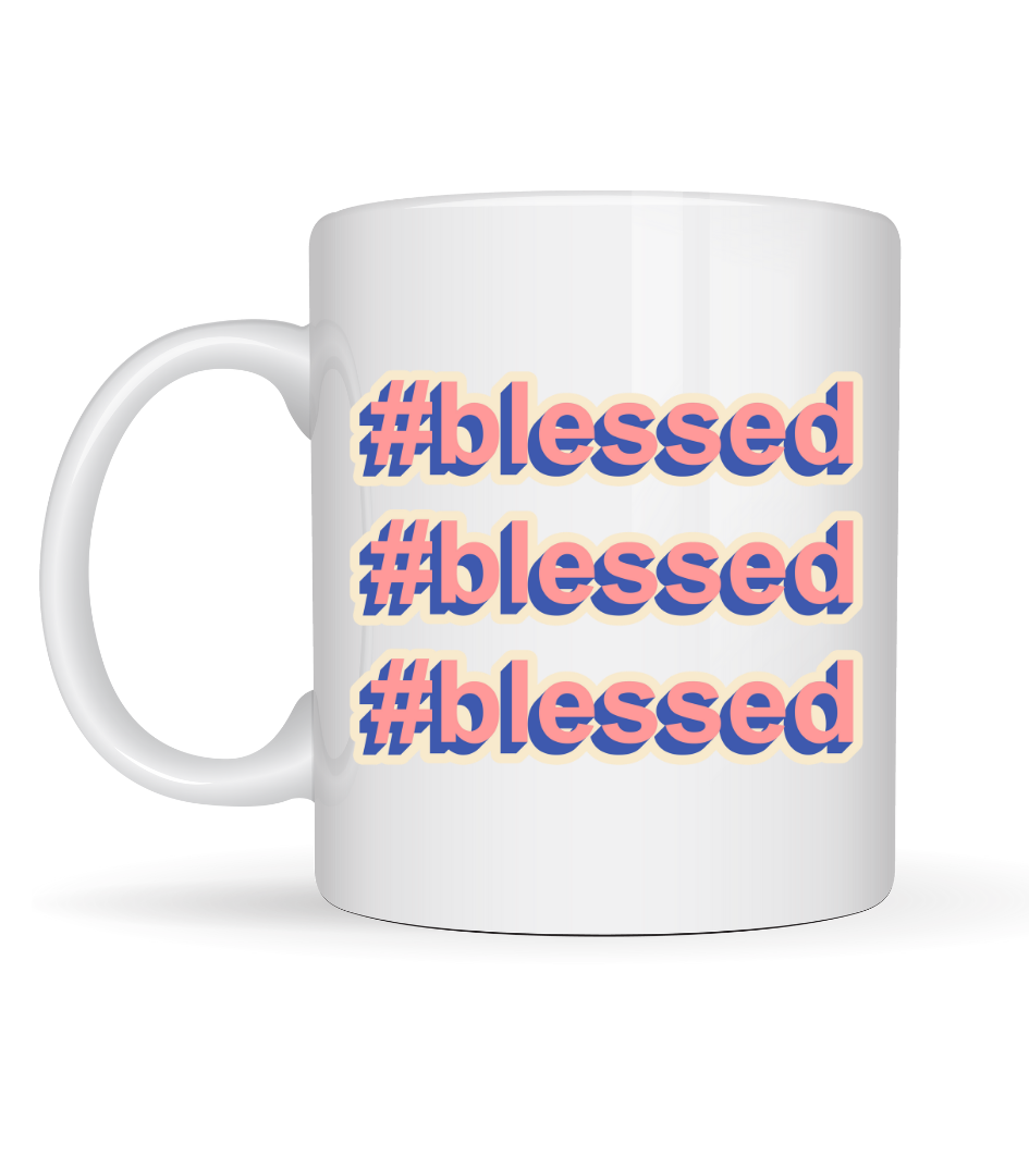#Blessed Yazılı Porselen Kupa Model 34 – Motivasyonlu Kahve Kupası - Günlük Kullanım & Hediye