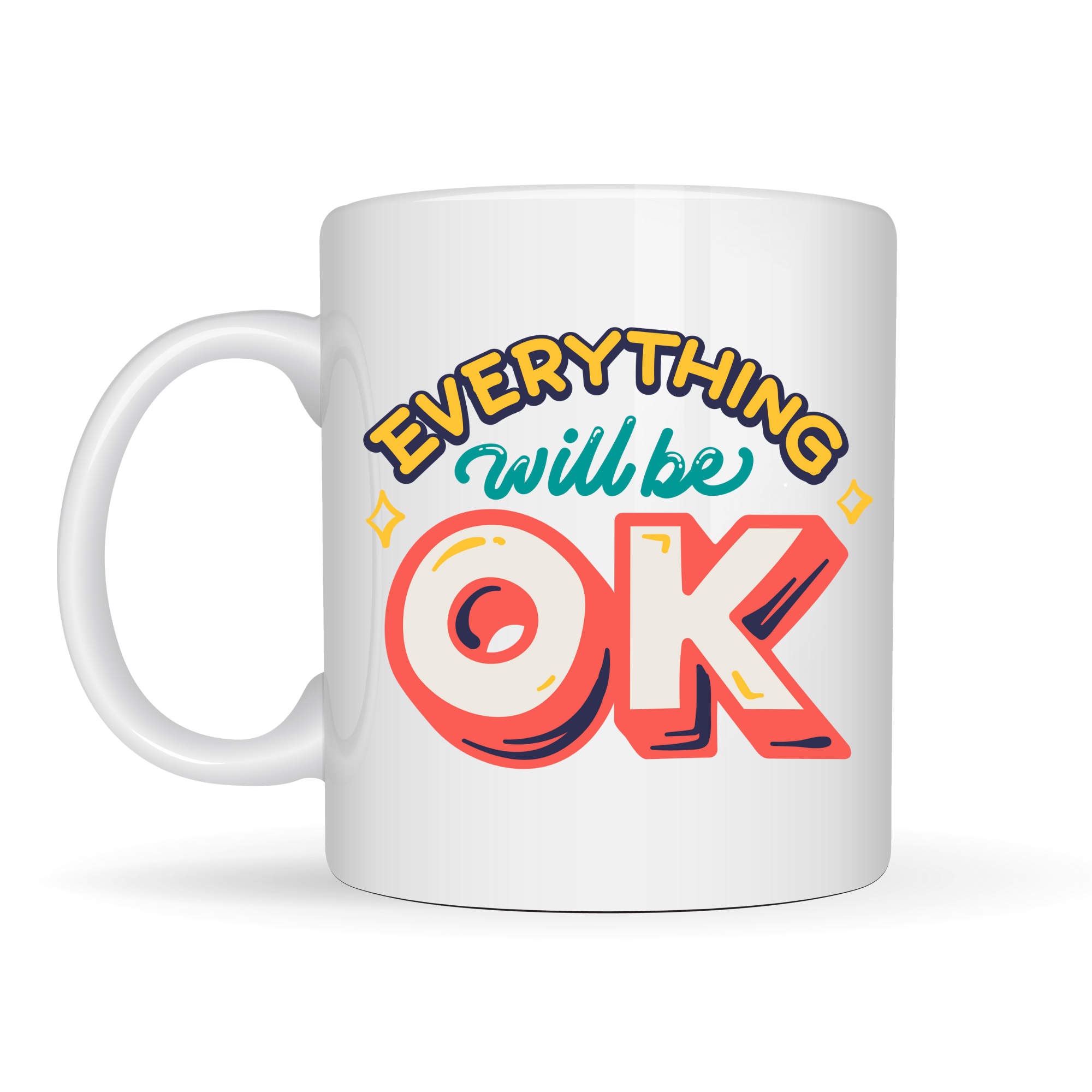 Everything Will Be OK Yazılı Porselen Kupa MODEL 143 – 