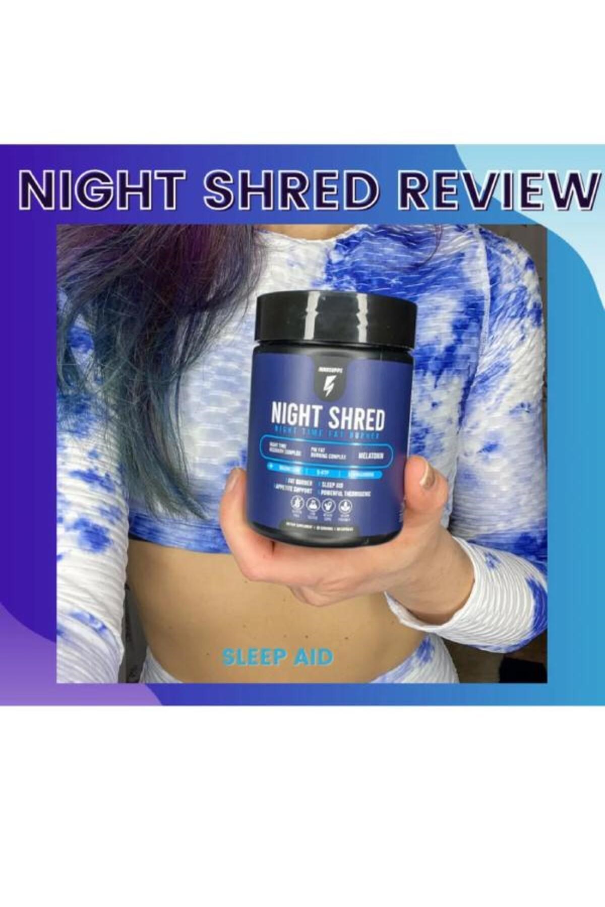 Night Shread Time Fat Burner Destekleyici Ürün 60'lı x 2 adet