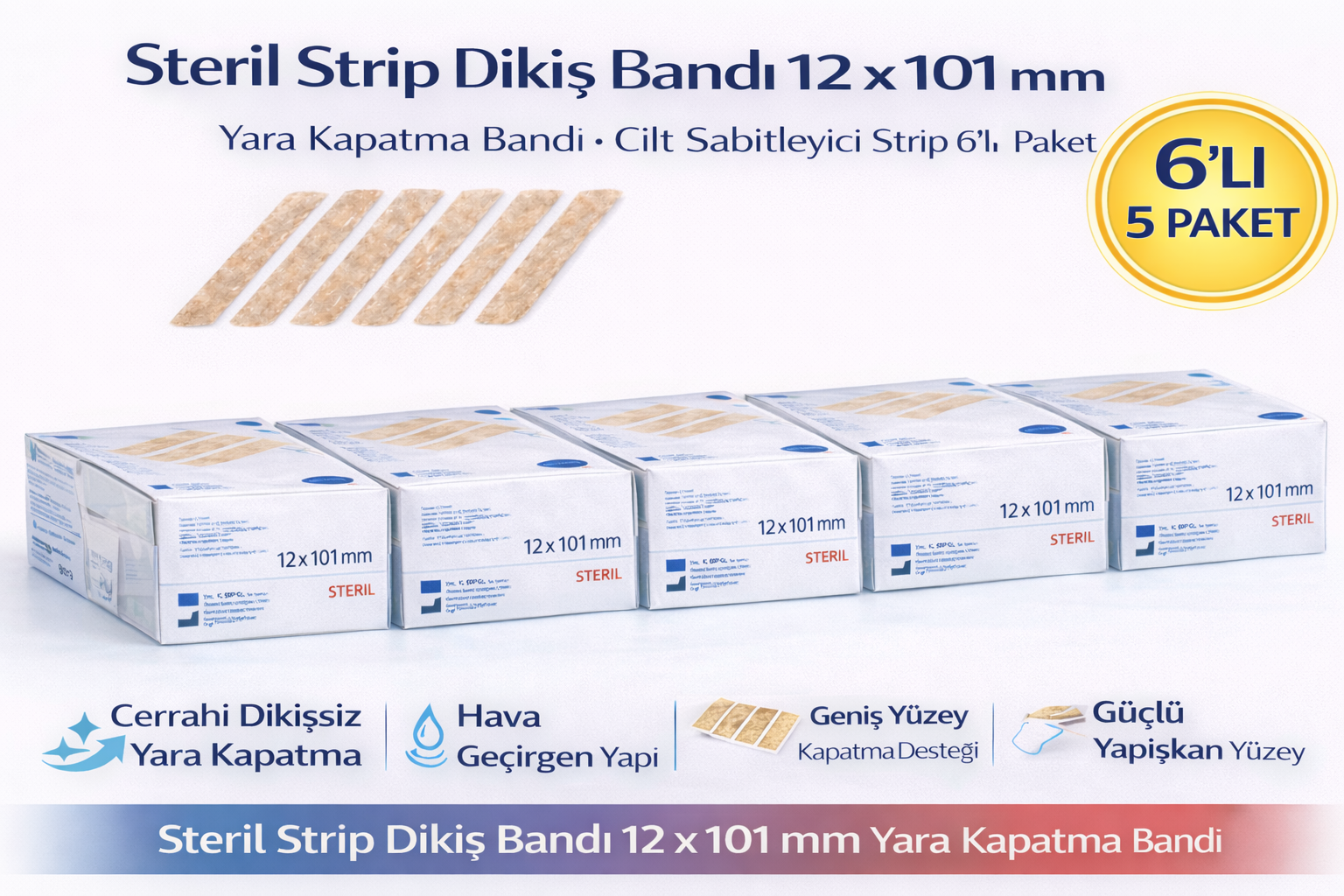 Steril Strip Dikiş Bandı 12 x 101 mm Yara Kapatma Bandı Cilt Sabitleyici Strip 6’lı 5 Paket