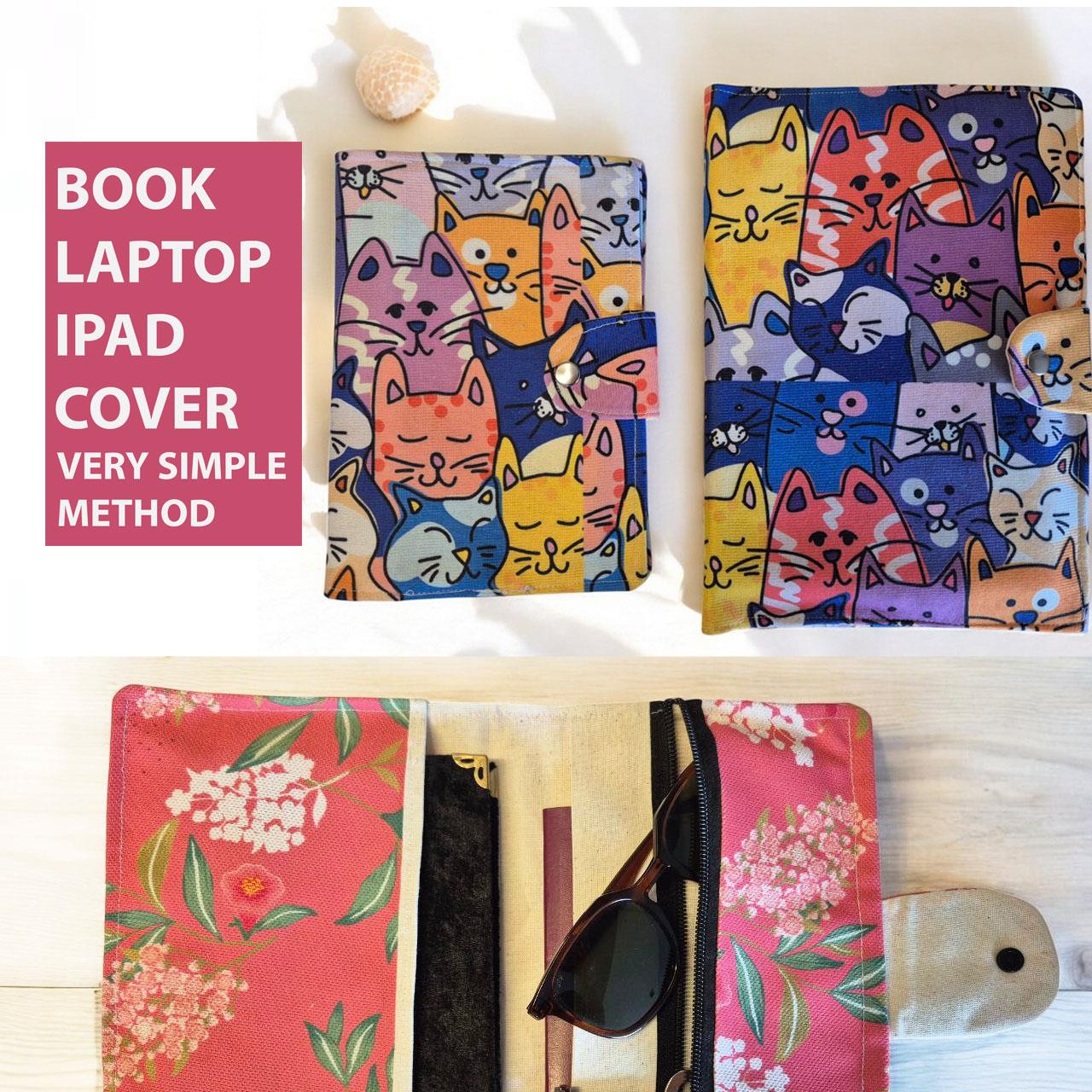 DIY Fabric Book Cover Notebook, Laptop, Book, Ipad Sewing Cover Pattern: Digital Pdf A Step-by-Step Guide to Crafting Stylish