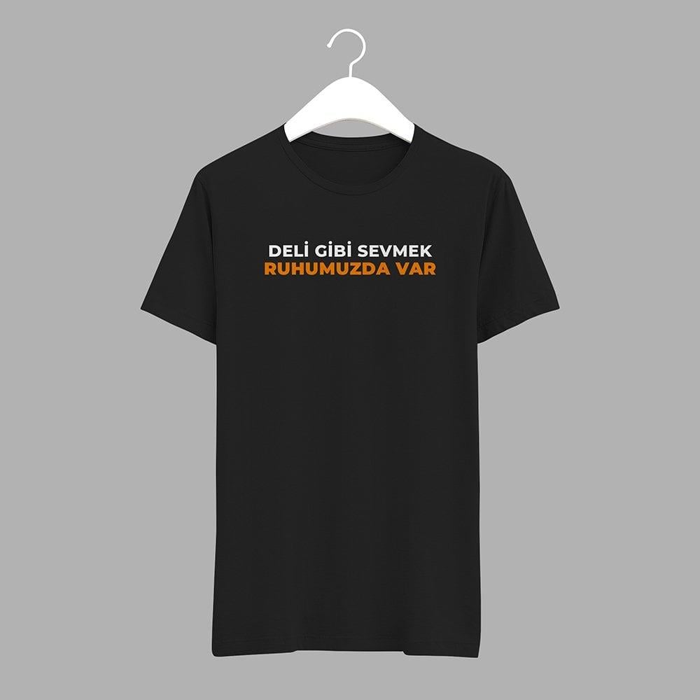Siyah / Beyaz  Tişört ( Deli Gibi Sevmek ) Yazılı