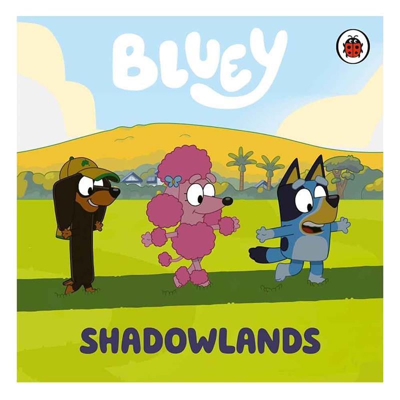 Bluey - Shadowlands