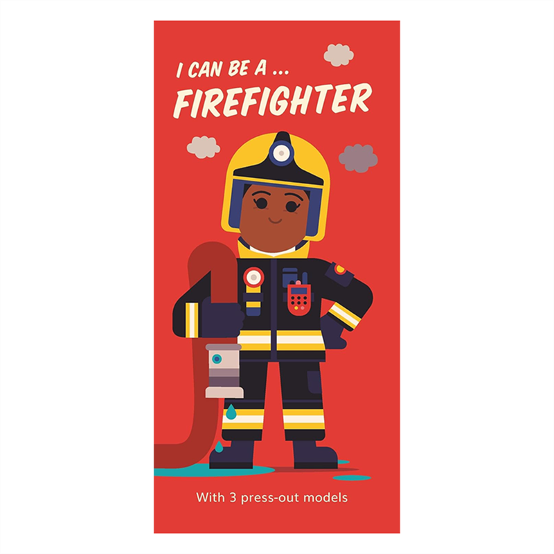 I Can Be A Firefighter