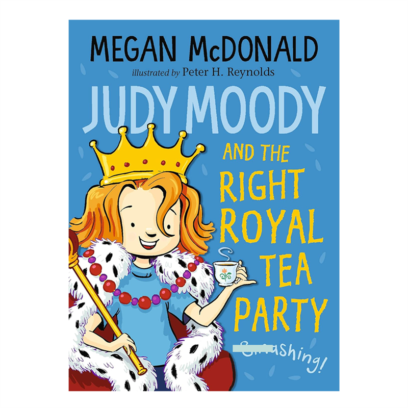 Judy Moody and the Right Royal Tea Party