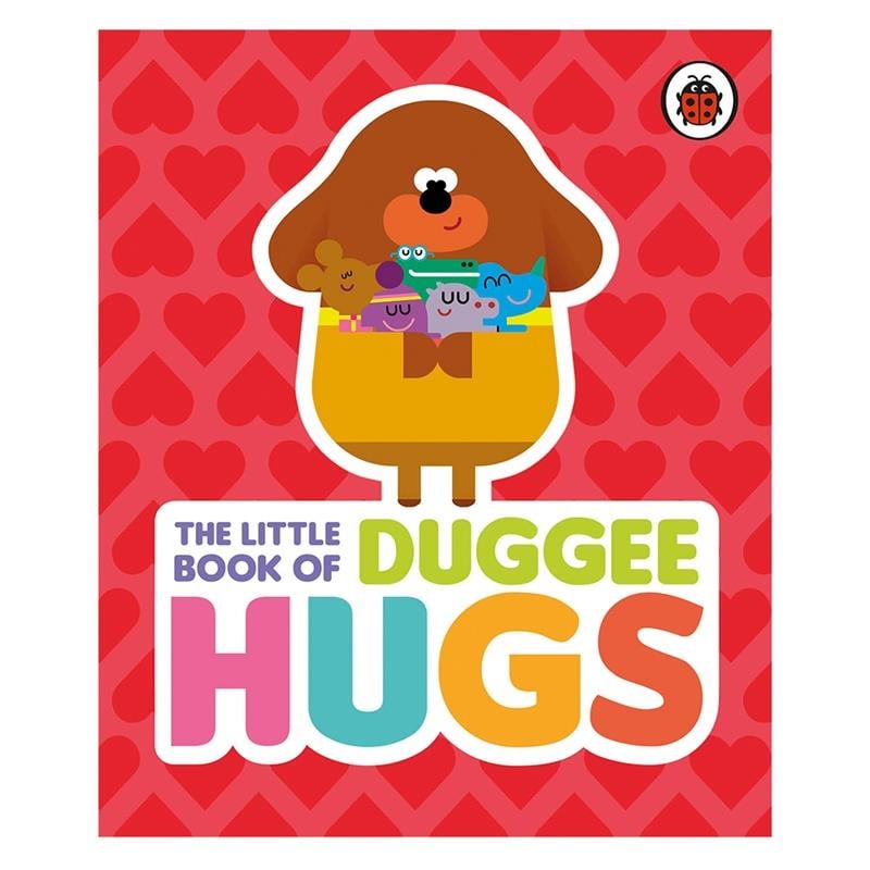 THE LITTLE BOOK OF DUGGEE HUGS
