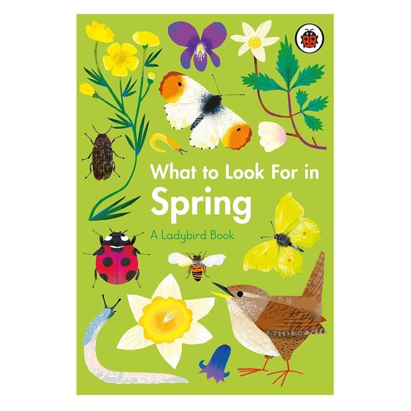WHAT TO LOOK FOR IN SPRING