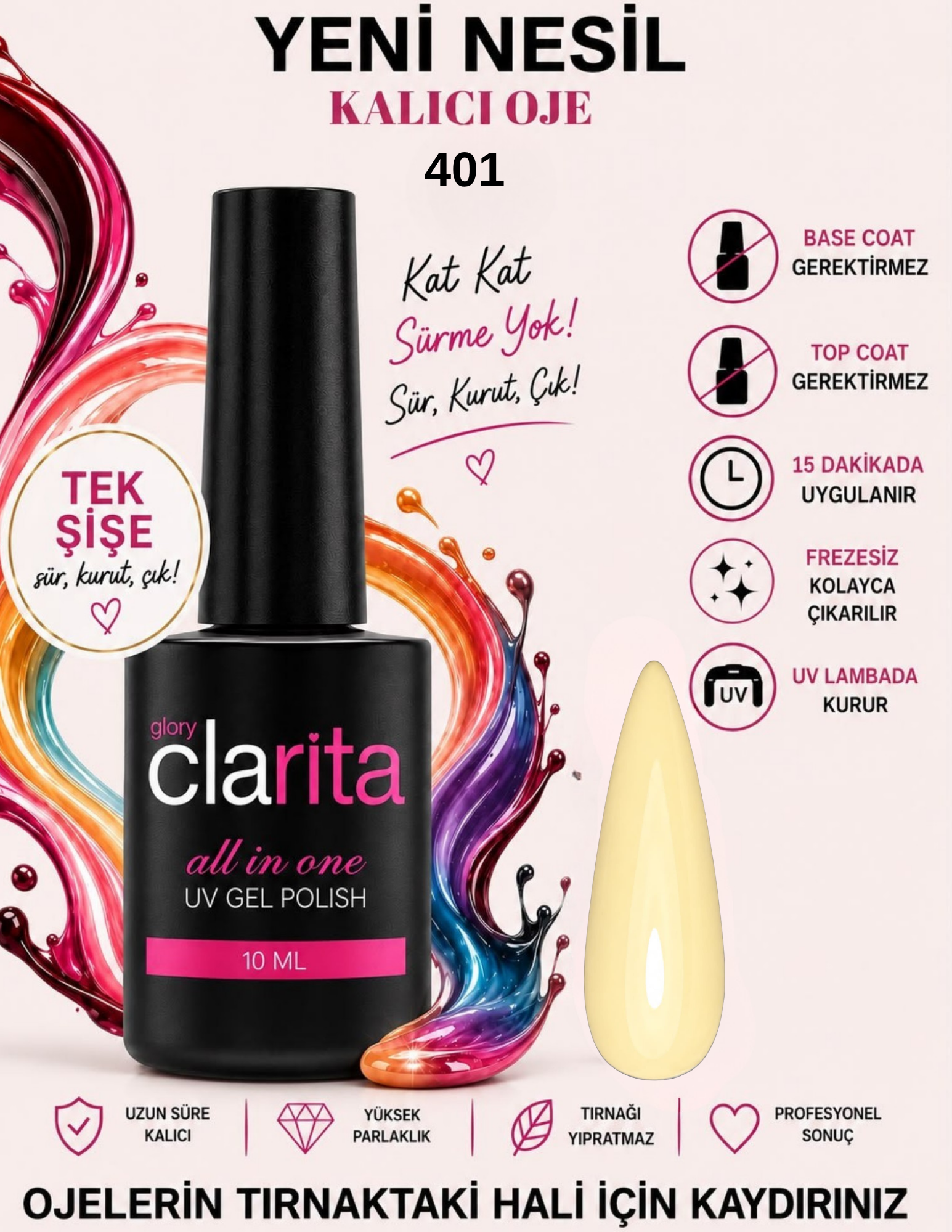 All in One Yeni Nesil Kalıcı Oje Uv Gel Polish 401