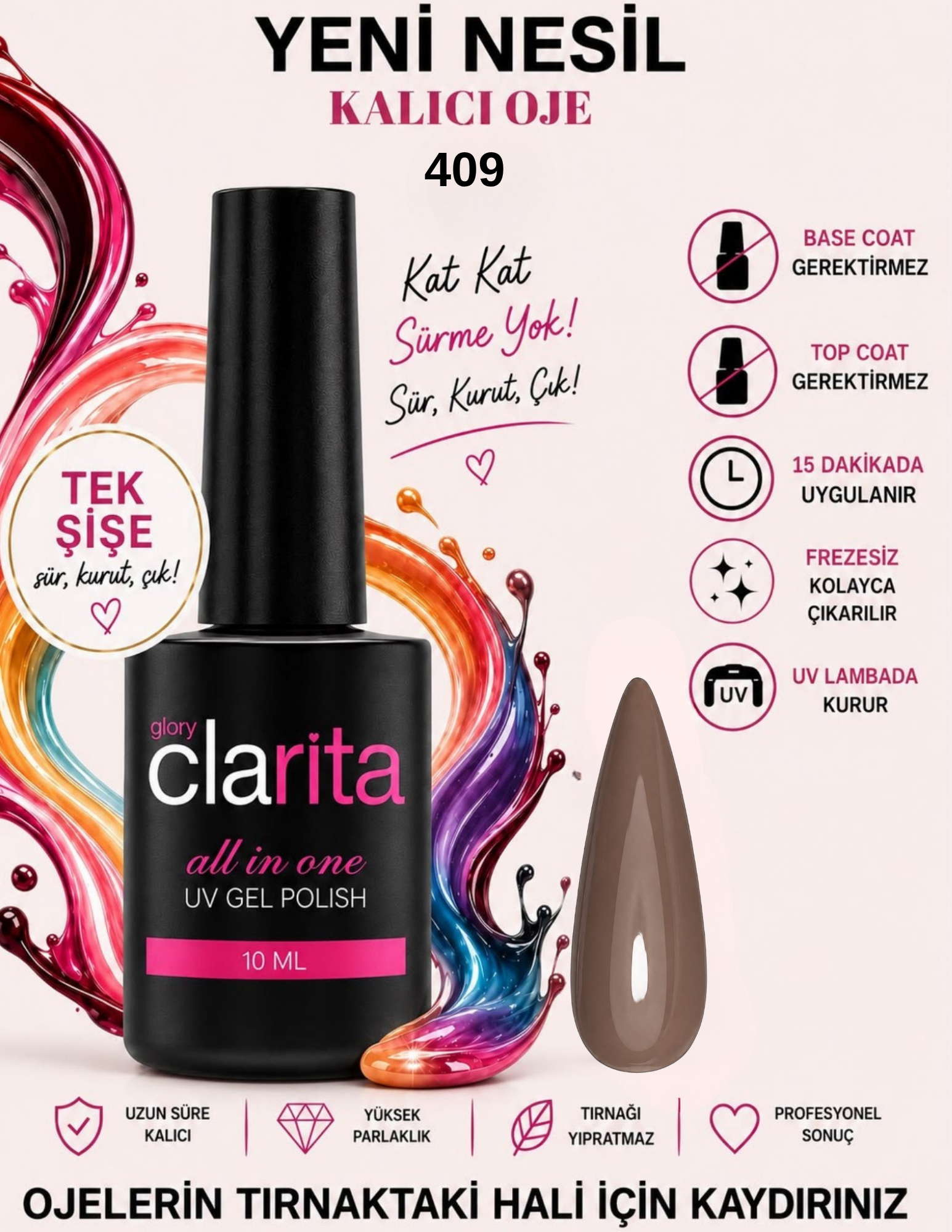 All in One Yeni Nesil Kalıcı Oje Uv Gel Polish 409
