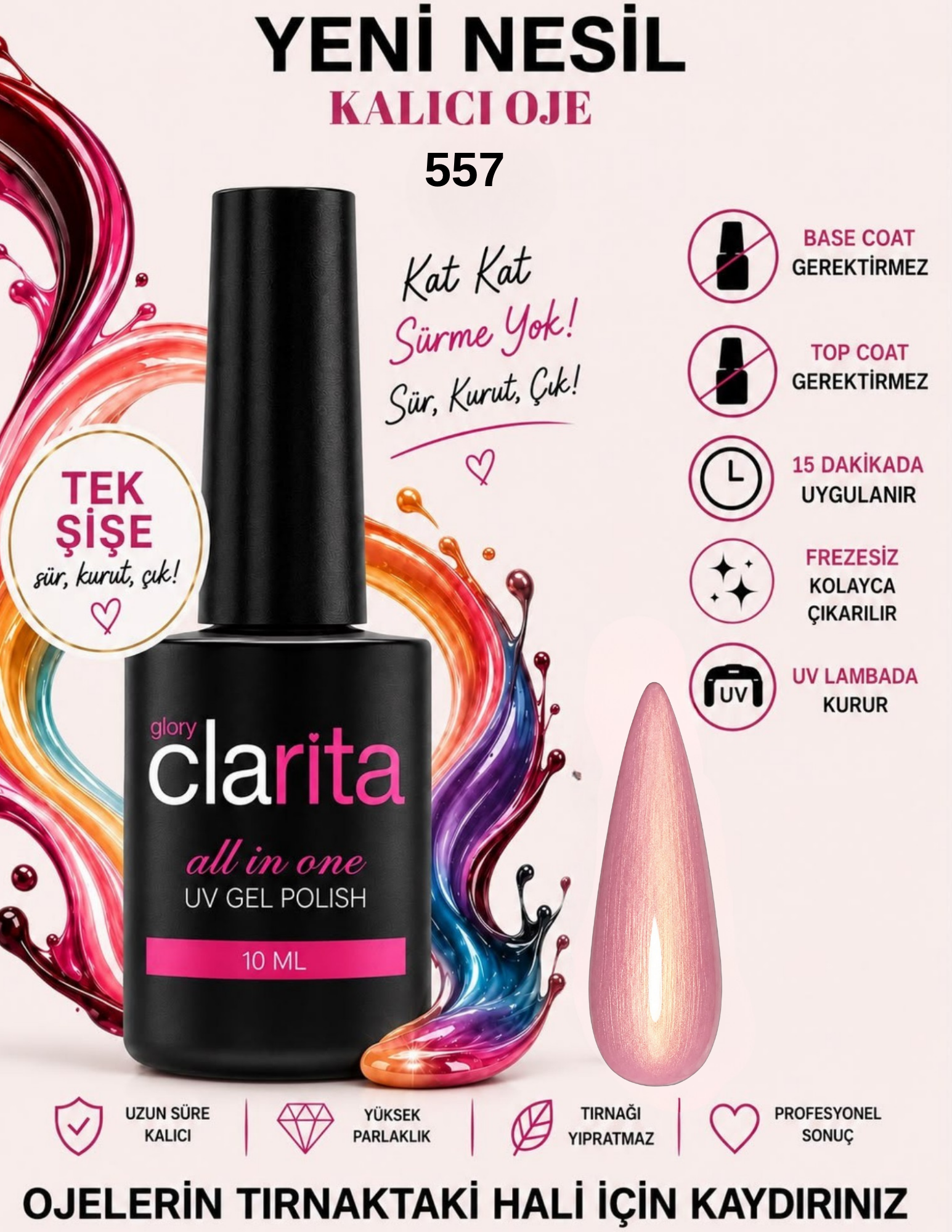 All in One Yeni Nesil Kalıcı Oje Uv Gel Polish 557