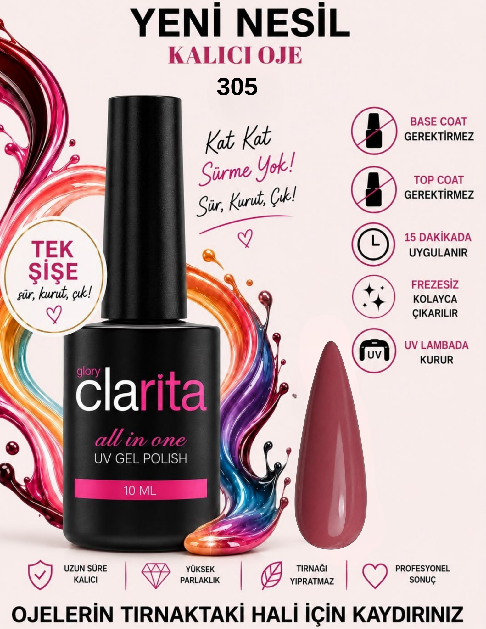 All in One Yeni Nesil Kalıcı Oje Uv Gel Polish 305