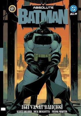 Absolute Batman Cilt 1: Hayvanat Bahçesi