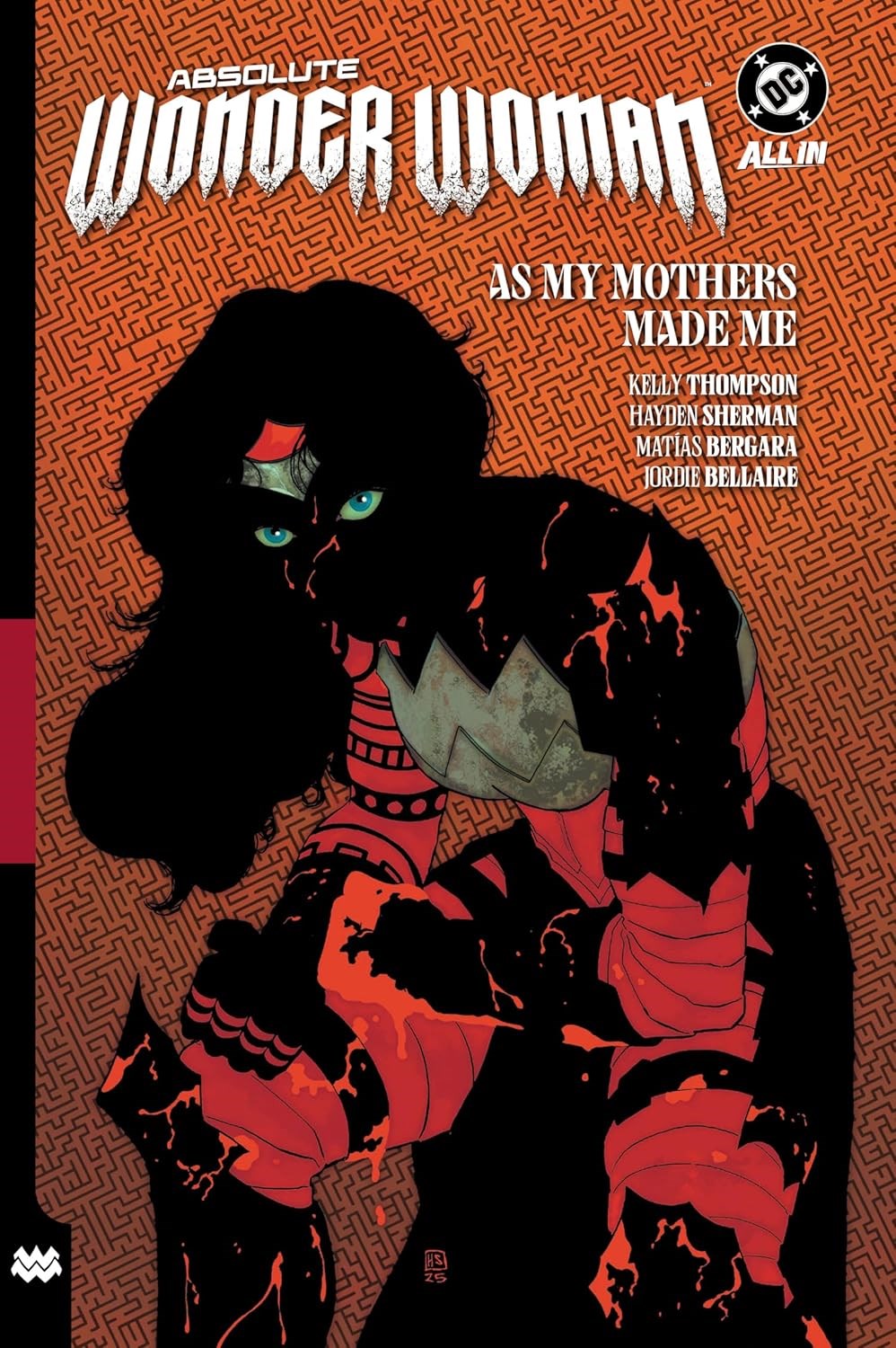 Absolute Wonder Woman Vol. 2: As My Mothers Made Me (Absolute Universe)