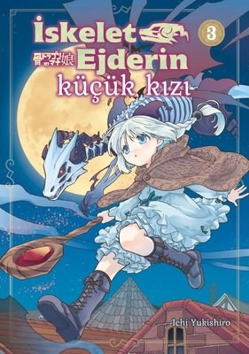 İskelet Ejderin  Küçük Kızı Cilt 3