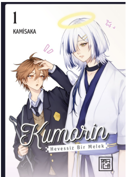 Kumorin: Hevessiz Bir Melek 1