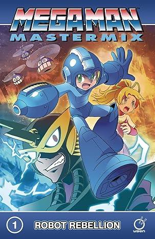 Mega Man Mastermix Volume 1: Robot Rebellion