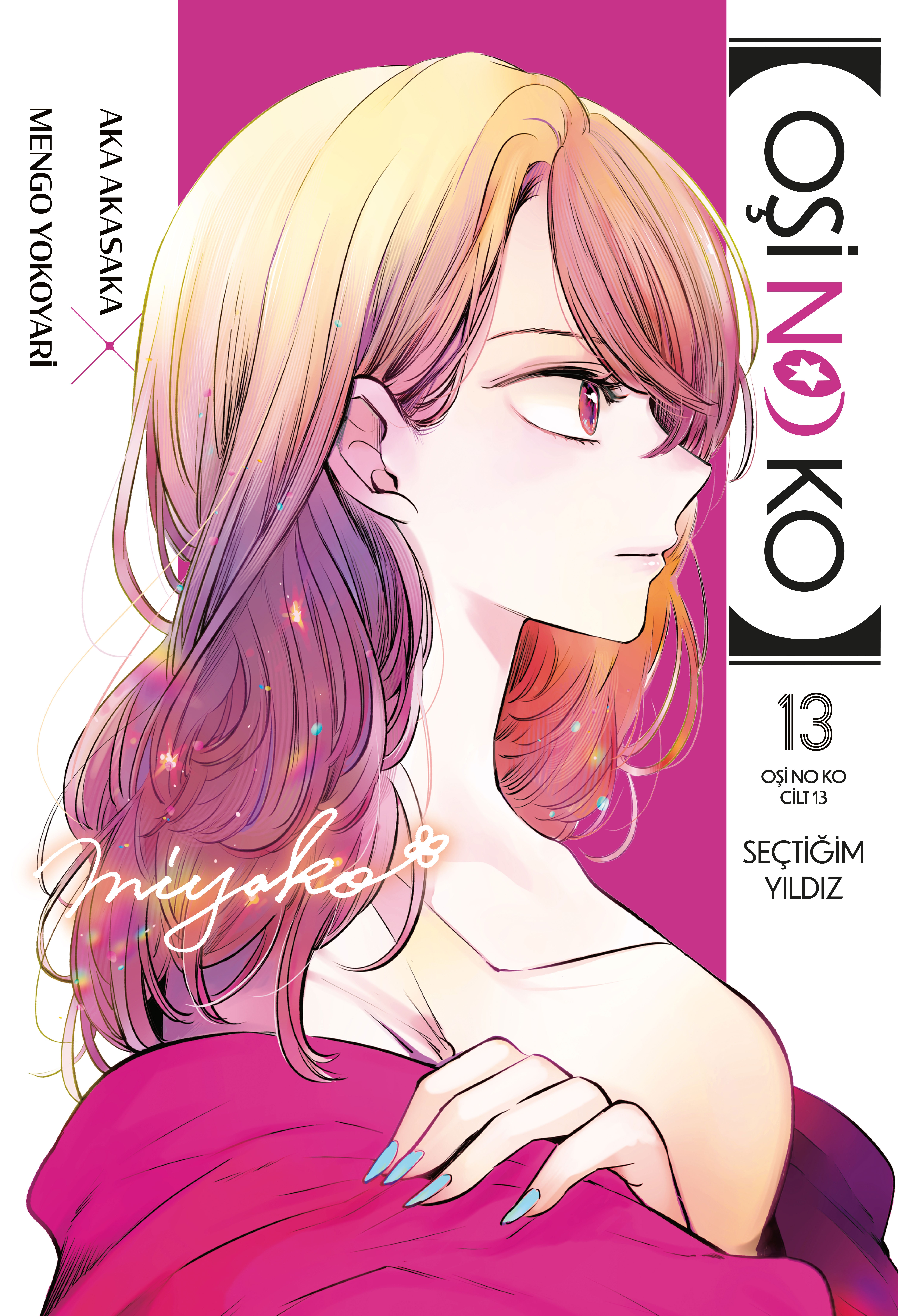 Oşi No Ko 13. Cilt