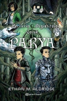 Parya Perilerin Değiştirdiği Çocuk