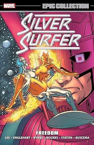 Silver Surfer Epic Collection: Freedom