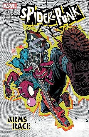 Spider-Punk: Arms Race: 1