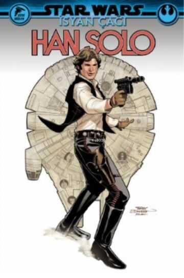 Star Wars İsyan Çağı, Han Solo