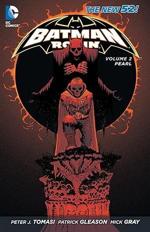 THE NEW 52 BATMAN AND ROBIN VOL 2 PEARL TPB
