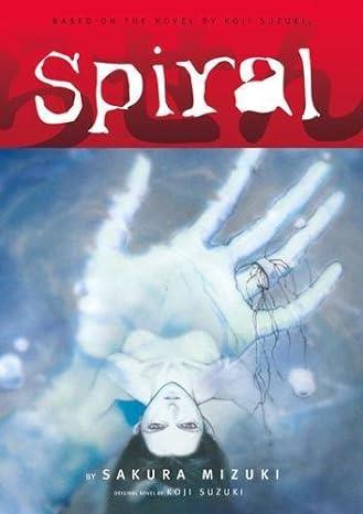 The Ring Vol. 3: Spiral