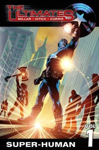 The Ultimates volume 1: Super-human TPB by Mark Millar (2002) Paperback