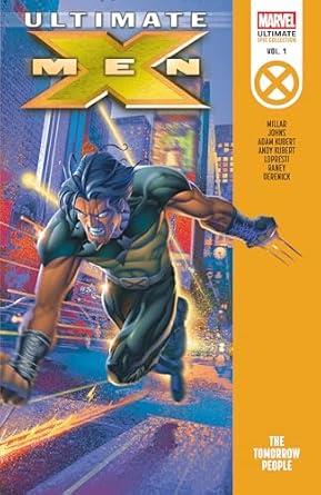 Ultimate X-Men Epic Collection: The Tomorrow People