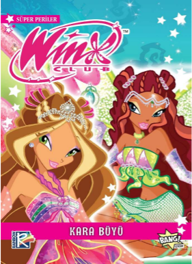 Winx Club Süper Periler 4: Kara  Büyü