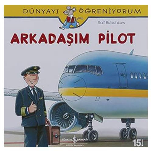Arkadaşım Pilot 